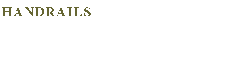 Text Box: Handrails